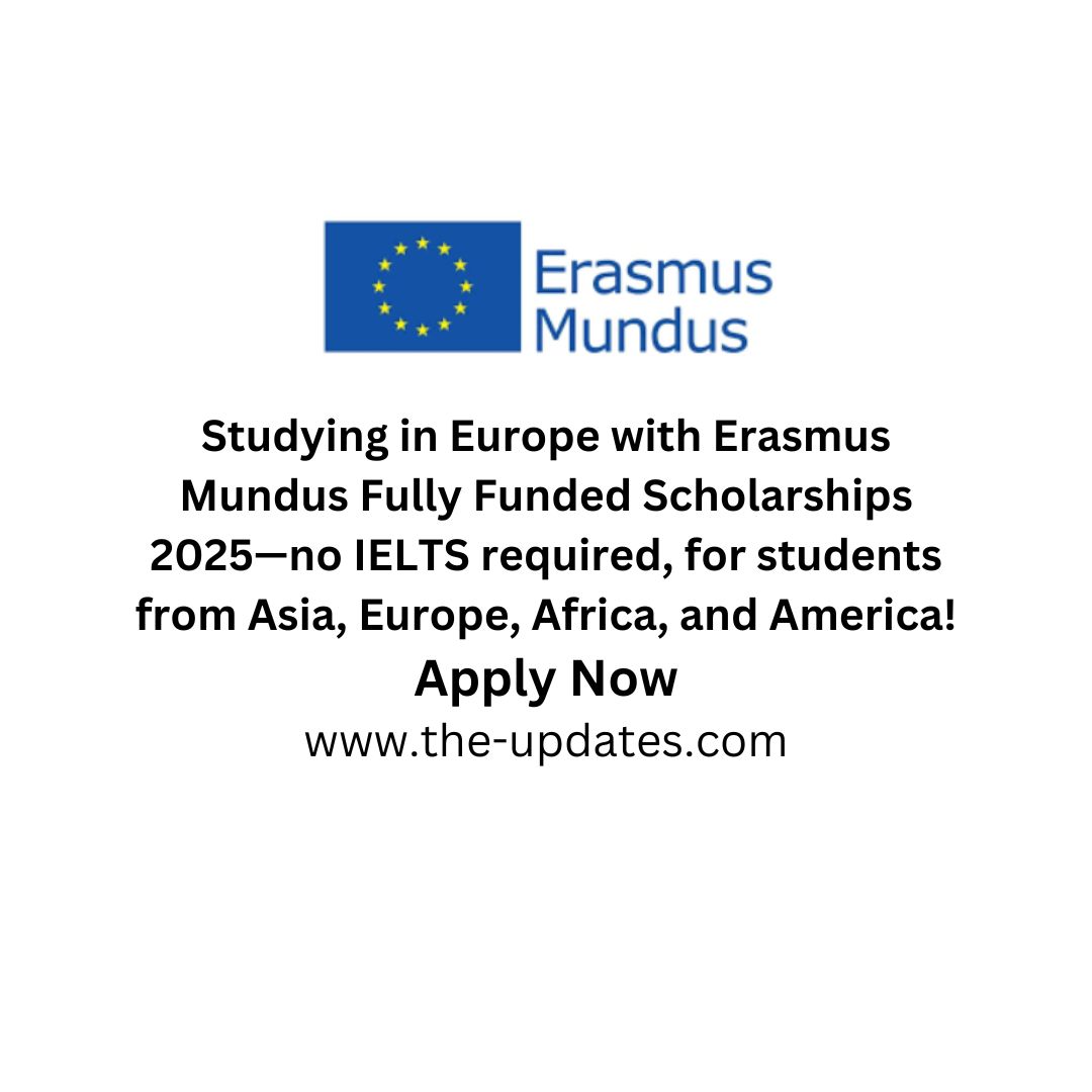 Erasmus Mundus Fully Funded Joint Scholarships