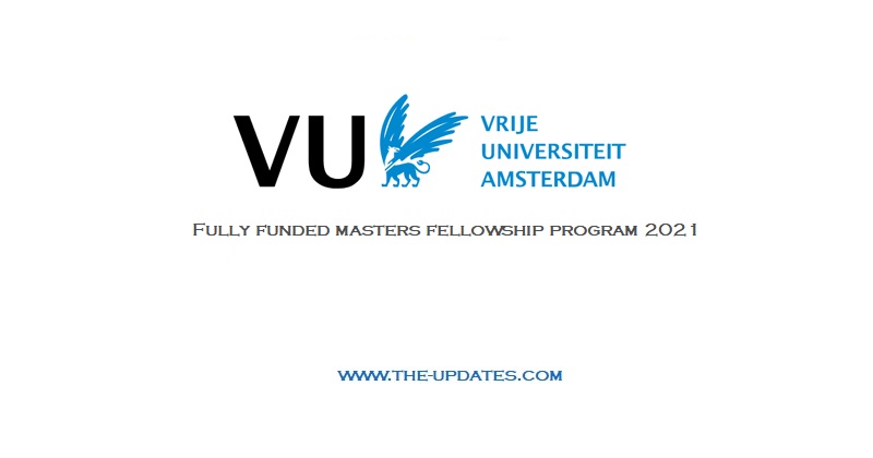 Fellowship Programme at Vrije Universiteit Amsterdam Netherlands 2021