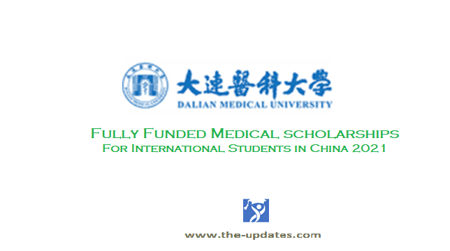 Chinese Government Scholarships at Dalian Medical University