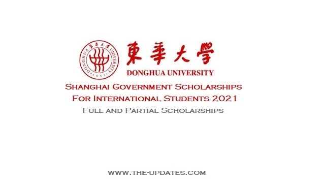 Shanghai Government Scholarship at Donghua University China 2021