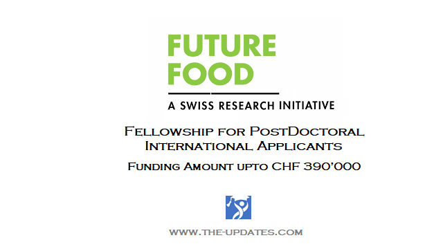 Future Food Research Initiative Fellowship in Switzerland