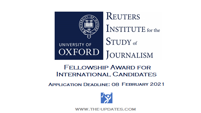 Reuters Institute Journalism Fellowship at the University of Oxford UK 2021