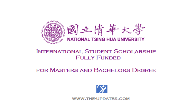 NTHU International Student Scholarship (Master & Bachelor) Taiwan