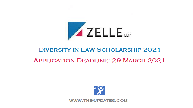 Diversity in Law Scholarship by Zelle LLP 2021