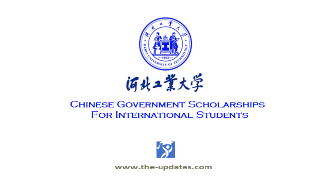 Chinese Government Scholarships at Hebei University of Technology 2021