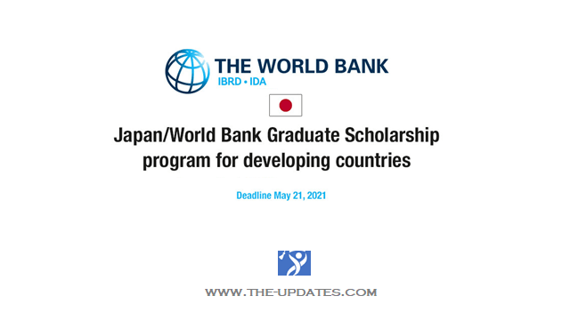 The Joint Japan/World Bank Graduate Scholarship Program 2021
