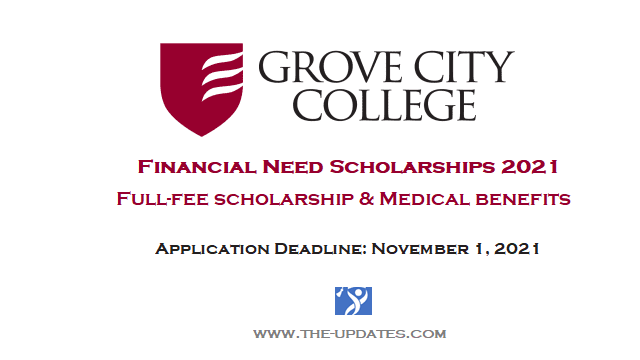 Grove City College Financial Need Scholarships USA 2021 - Scholarships