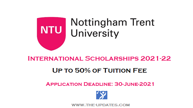 International Scholarships Nottingham Trent University 2021-2022