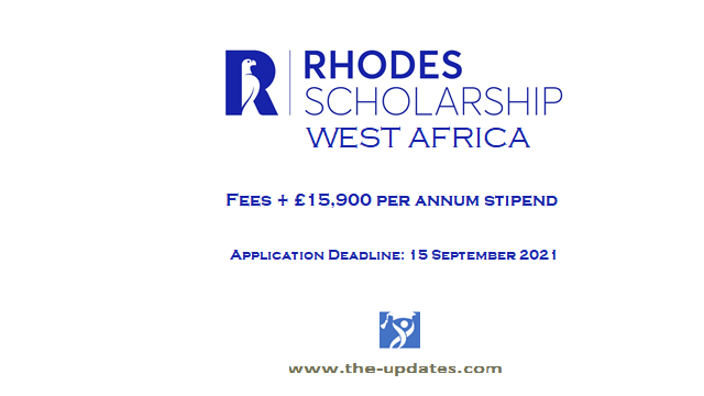 Rhodes scholarships for west africa Oxford university UK 2021-2022