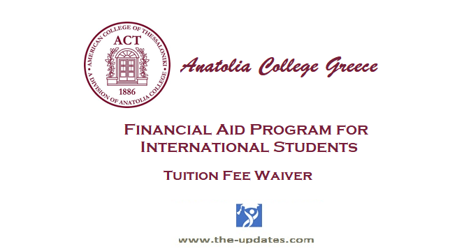 Financial Aid Program Anatolia College Greece 2021-2022