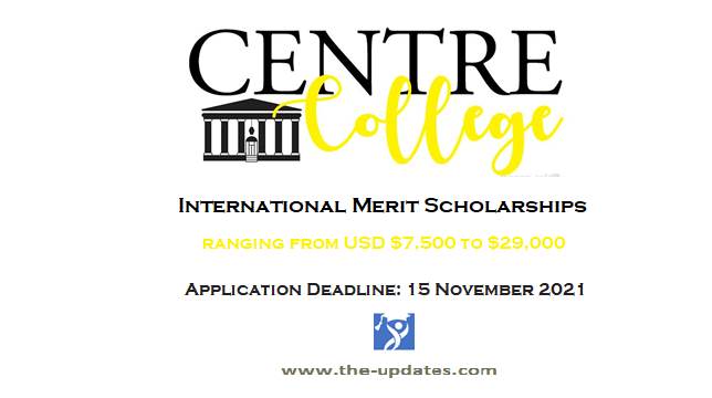 Center college Merit scholarships USA 2021-2022