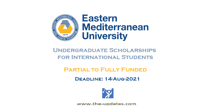International Scholarships at Eastern Mediterranean University Turkey 2021-2022