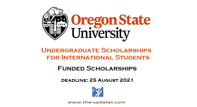 Undergraduate Scholarships at Oregon State University USA 2021-2022