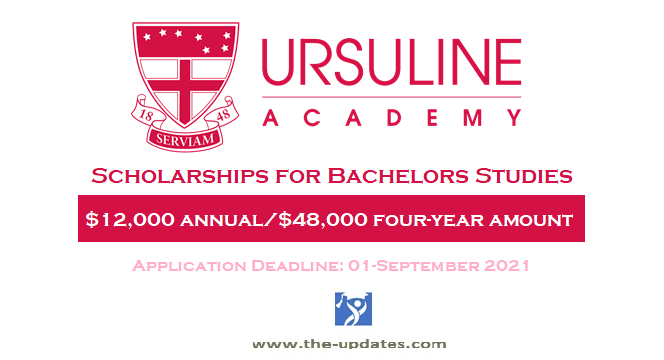 Scholarships for International Students Ursuline academy USA 2021-2022