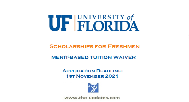 Scholarships for Freshmen at University of Florida USA 2021-2022