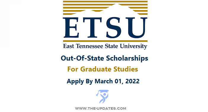 Out-Of-State Scholarships at East Tennessee State University USA