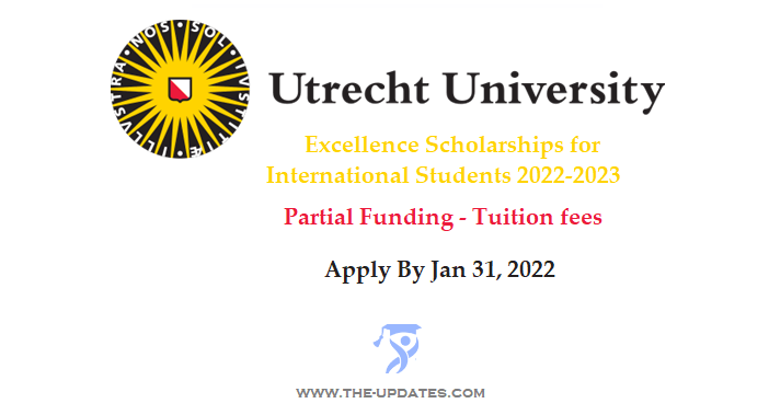 Excellence Scholarships at Utrecht University Netherlands