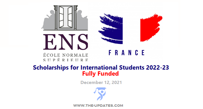 International selection Scholarships at ENS France 2022-2023