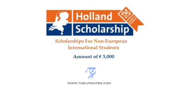 Holland Scholarships for Non-EEA international students 2022-23