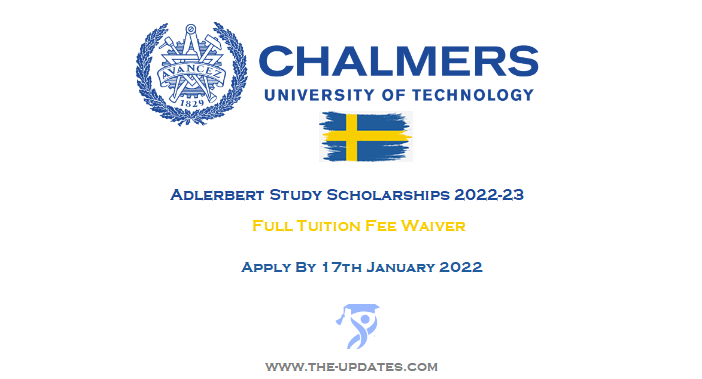 Adlerbert Study Scholarships at Chalmers University of Technology Sweden 2022-23