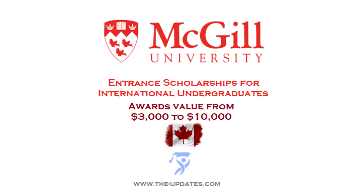Entrance Scholarships at McGill University Canada for Undergraduates 2022