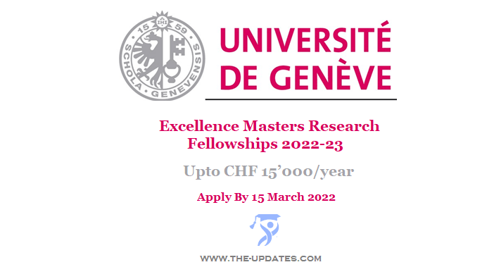 Excellence Master Fellowships in Sciences at University of Geneva Switzerland 2022-2023