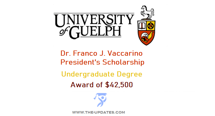 President’s Scholarship for Undergraduate Students at University of Guelph Canada 2022-23
