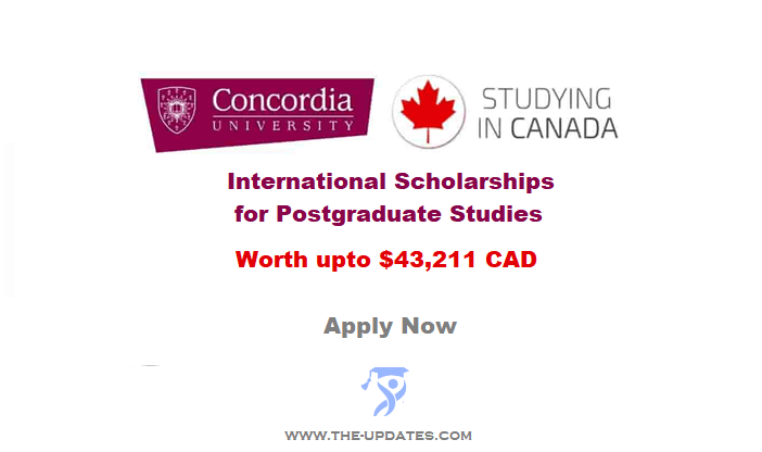Postgraduate Scholarships for International Students at Concordia University Canada 2022-23