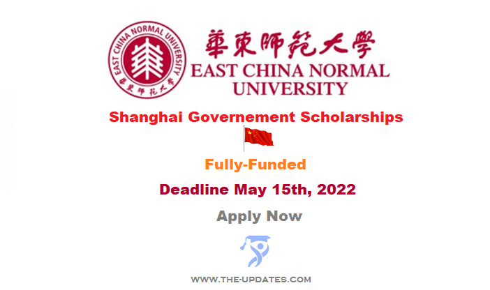 Shanghai Government Scholarship at ECNU for International Students in China 2022-23