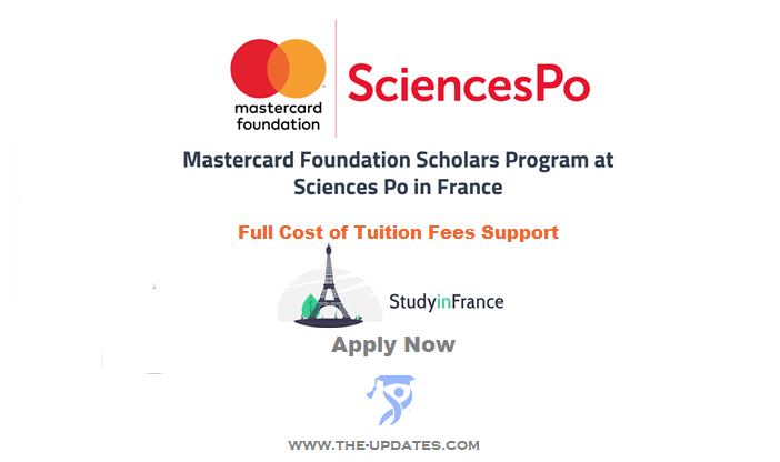 Sciences Po Mastercard Foundation Scholarships France 2022
