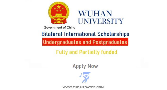 Chinese Government Bilateral Scholarship Program at Wuhan University China