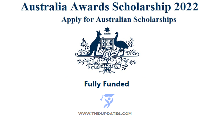 Fully Funded Australia Awards Scholarships 2022-2023
