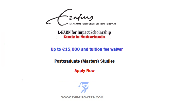 L-EARN for Impact Scholarships at Erasmus University Rotterdam Netherlands 2022-2023