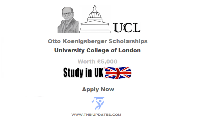 Otto Koenigsberger Scholarships for International Student at University College London 2022-23