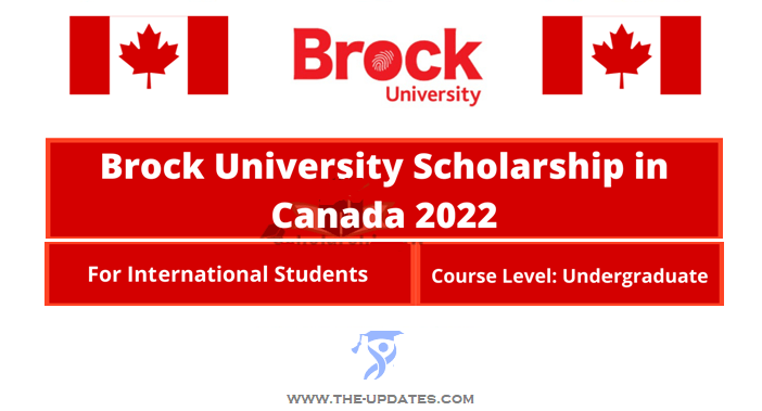 International Students Scholarships at Brock University Canada 2022-2023