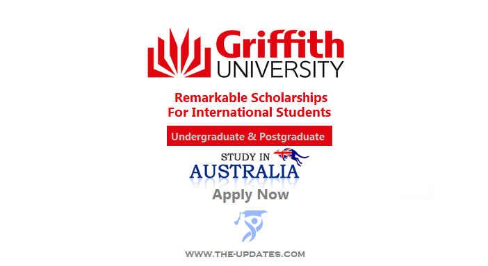 Griffith University Remarkable Scholarship in Australia 2022-2023