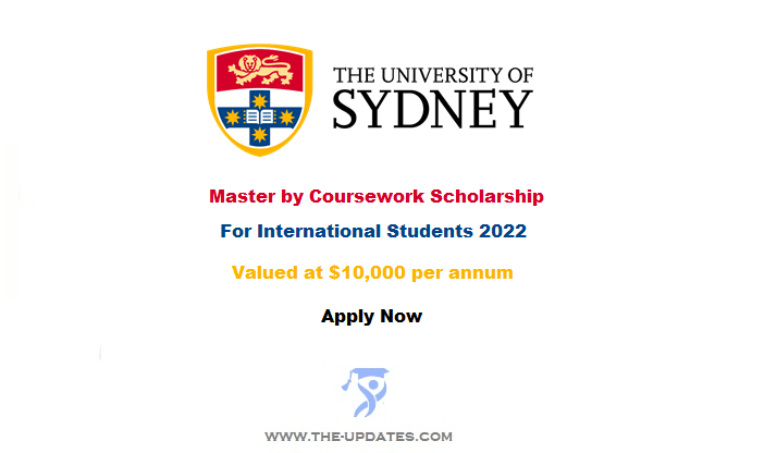 Master by Coursework Scholarship at University of Sydney in Australia 2022