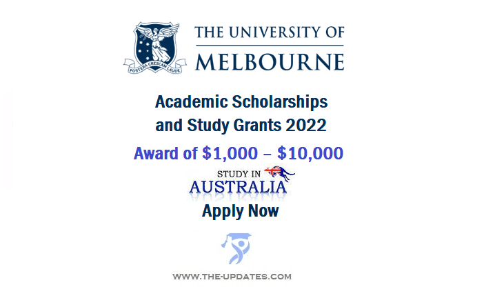 Academic Scholarships and Study Grants at University of Melbourne Australia 2022