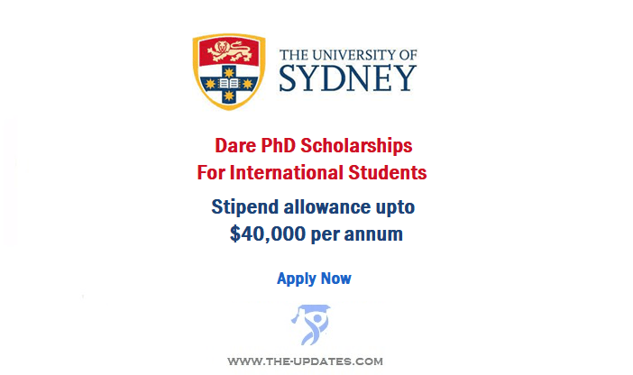 DARE PhD Scholarships at The University of Sydney Australia 2022