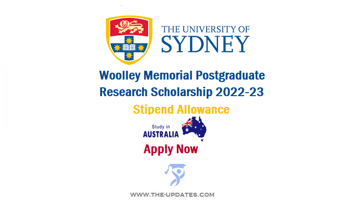 Woolley Memorial Postgraduate Research Scholarship at University of Sydney 2022-23