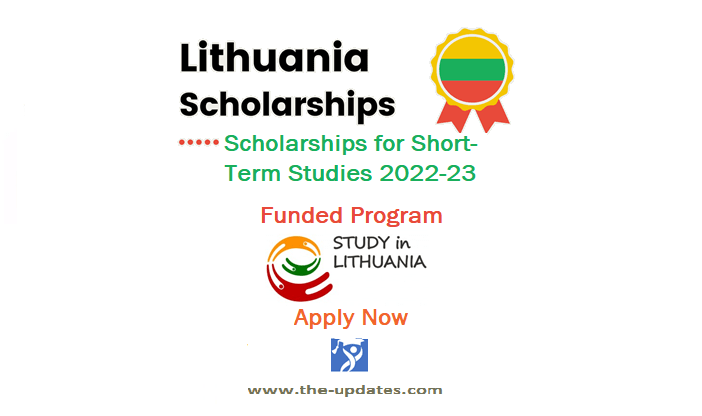 Lithuanian Government Scholarships for Short-Term Studies 2022-23