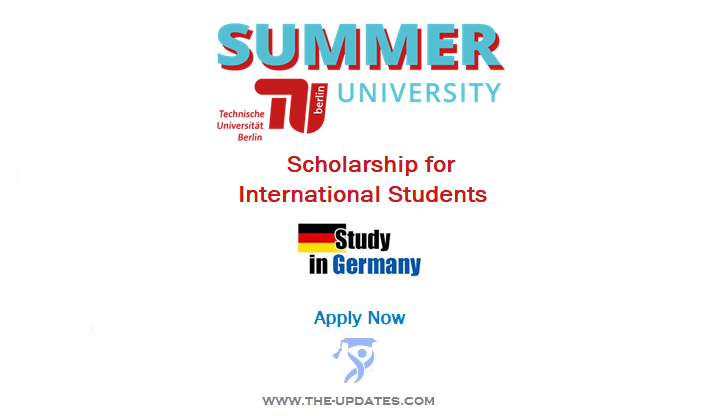 Scholarship for International Students at TU Berlin Summer University 2022