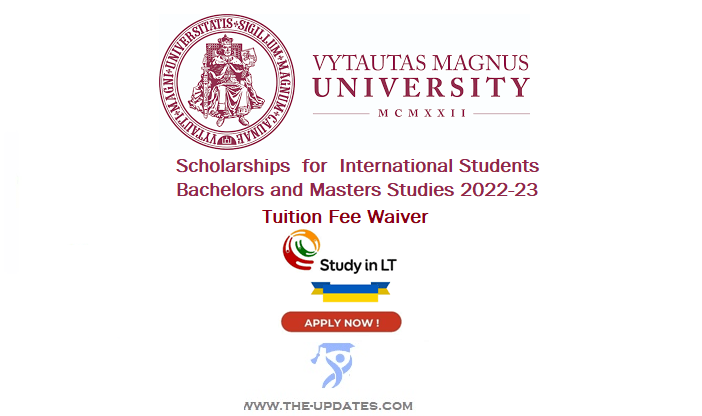 Scholarships for Study at Vytautas Magnus University Lithuania 2022