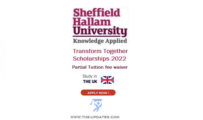 Transform Together Scholarships at Sheffield Hallam University UK 2022