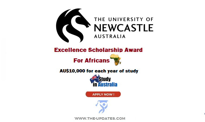 Africa Excellence Scholarship Award at University of Newcastle Australia 2022