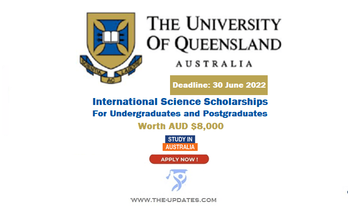International Science Scholarships at University of Queensland Australia 2022
