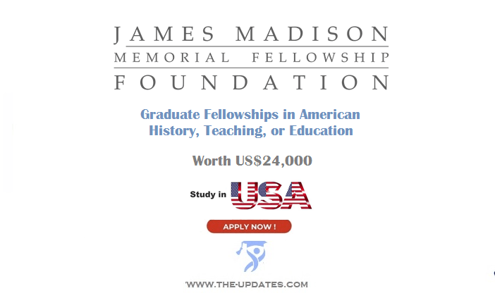 James Madison Graduate Fellowships in USA 2022