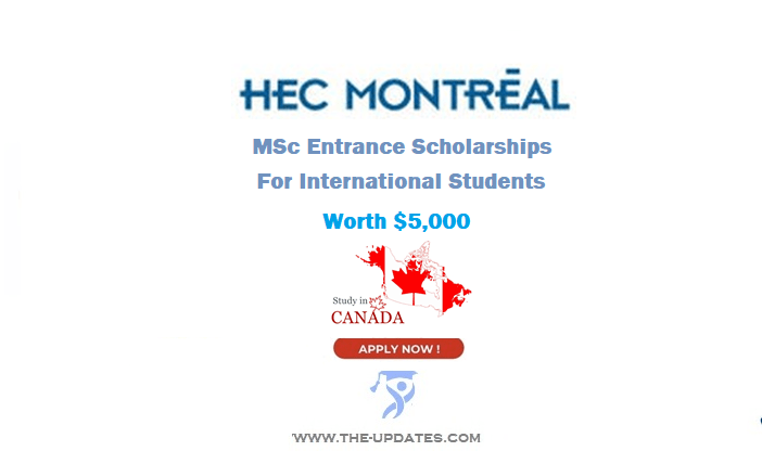 MSc Entrance Scholarships at HEC Montréal Canada 2022