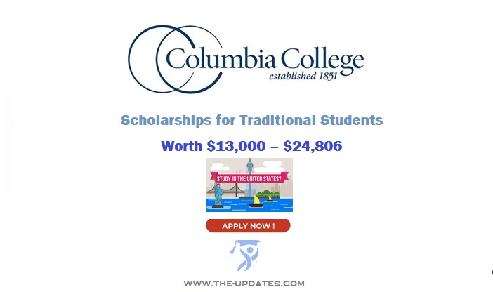 Scholarships for Traditional Students at Columbia College USA 2022