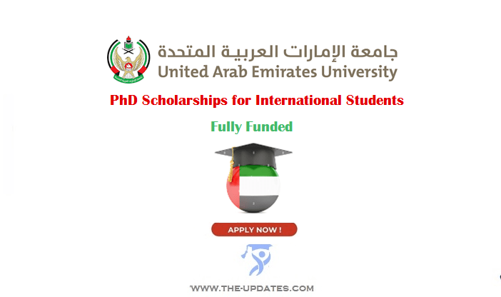 United Arab Emirates University PhD Scholarship for all Nationalities 2022